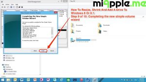 How To Resize, Shrink And Add A Drive To Windows 8 Or 8.1: Step 9 of 10: Completing the new simple volume wizard