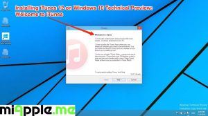 Installing iTunes 12 on Windows 10 Technical Preview_02_Welcome to iTunes
