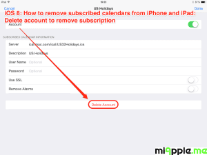 iOS 8 removing subscribed calendars: settings subscribed calendar - delete account