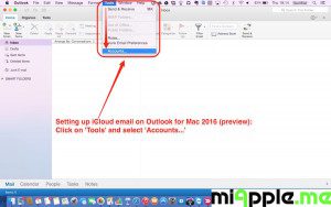 Setting up iCloud email on Outlook for Mac 2016 preview_01_Tools-Accounts