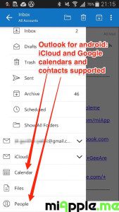 Outlook for android supports iCloud and Google calendars and contacts