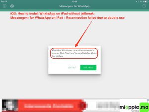 iOS_Messenger+ for WhatsApp on iPad_6_Reconnection failed due to double use