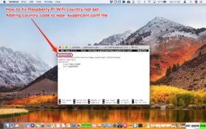Raspberry Pi WiFi country not set_02_adding country code to wpa_supplicant.conf file
